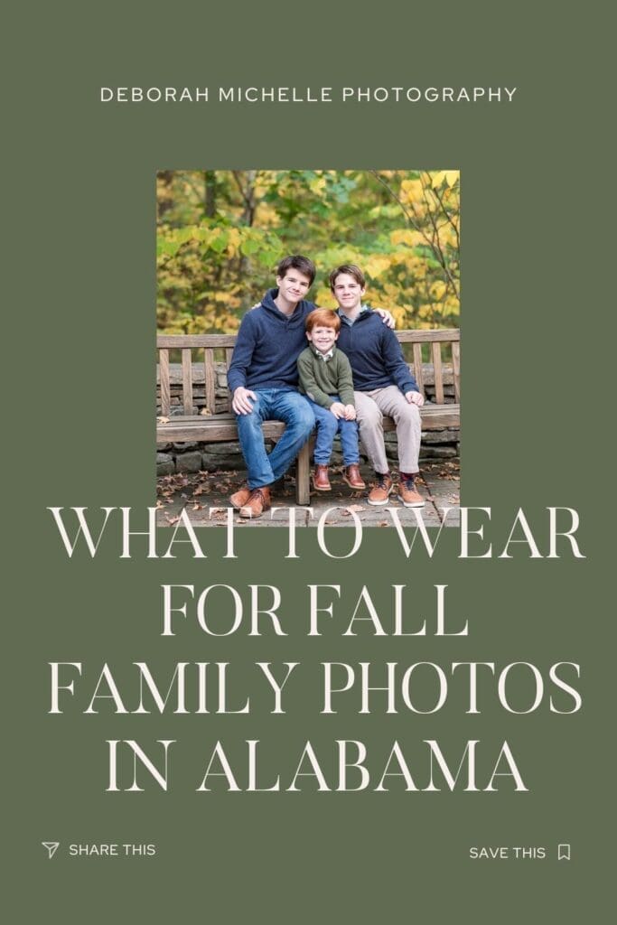What to Wear for Fall Family Photos in Alabama Deborah Michelle Photography